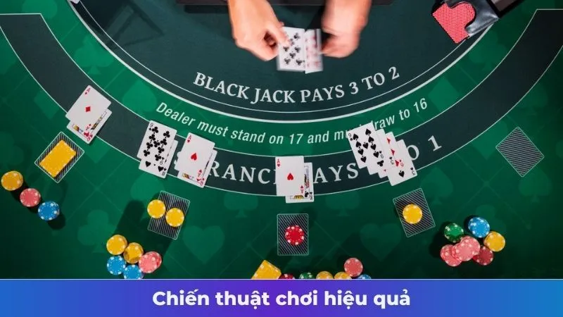 Chiến thuật chơi hiệu quả