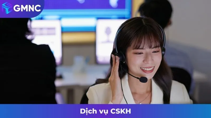 Dịch vụ CSKH