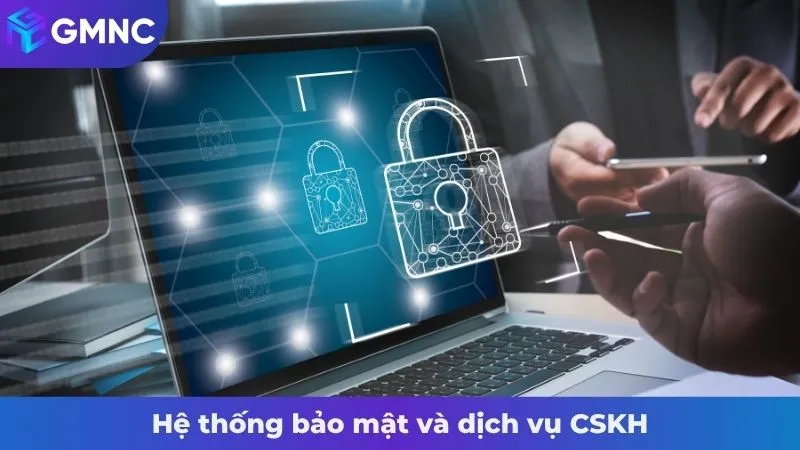 Bảo mật và CSKH