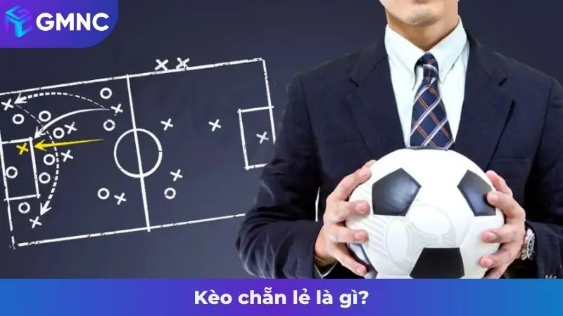 Kèo chẵn lẻ là gì?